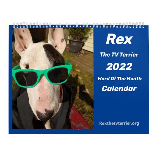 Rex The TV Terrier Word of the maand 2022 Calendar Kalender (Hoes)