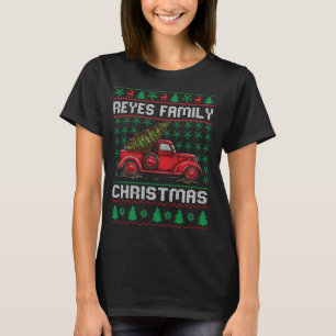 Reyes Familie Lelijke Kersttrui Rode Vrachtwagen F T-shirt