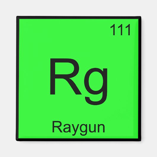 Rg - Raygun scheikunde elementsymbool grappige T-s Magneet (Voorkant)