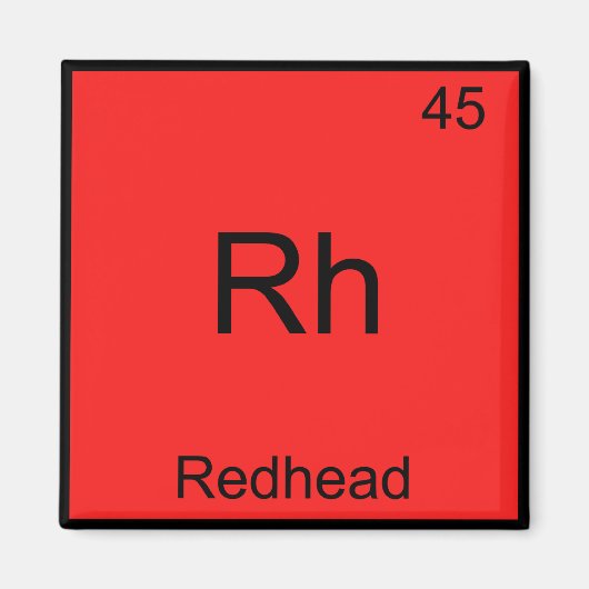 Rh - Redhead Funny Chemistry Element Symbol T-shir Magneet (Voorkant)