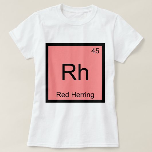 Rh - Rode Haring Chemie Element Symbool Grappig T T-shirt (Design voorkant)