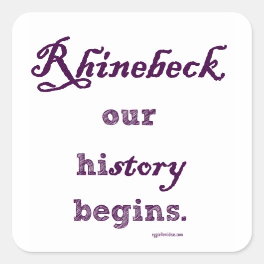Rhinebeck, mijn geschiedenis begint hier. vierkante sticker (Voorkant)