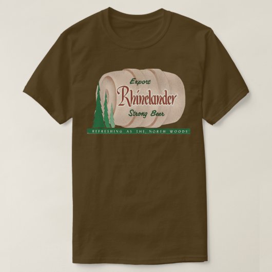 Rhinelander Beer Retro Deunct Wisconsin Brewerian T-shirt (Design voorkant)