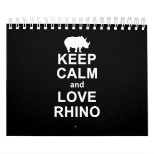 Rhino Lover Gift Keep Calm and Love Rhino Kalender