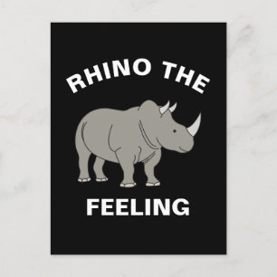 Rhino The Feeling Funny Wildlife Rhinoceros Pun Briefkaart