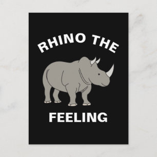 Rhino The Feeling Funny Wildlife Rhinoceros Pun Briefkaart