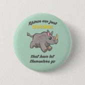 Rhinos zijn Unicorns Ronde Button 5,7 Cm (Voorkant)