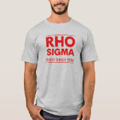 RHO SIGMA Eerste sinds 1935 T-shirt (Voorkant)