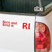 Rhode Island Bred (Bumper) Sticker (Op Truck)