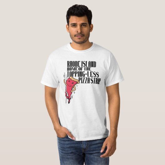 Rhode Island Huis van de topping-less pizza strip T-shirt (Voorkant volledig)