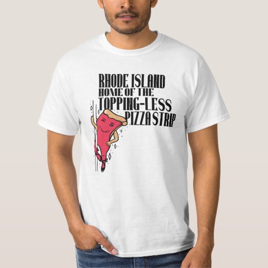 Rhode Island Huis van de topping-less pizza strip T-shirt (Voorkant)