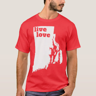 Rhode Island Live Love Rhode Island T-shirt