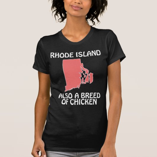 Rhode Island - Ook een kippenras T-shirt (Voorkant)