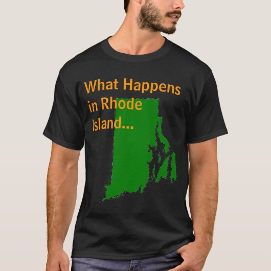 Rhode Island Wat er gebeurt T-shirt (Voorkant)