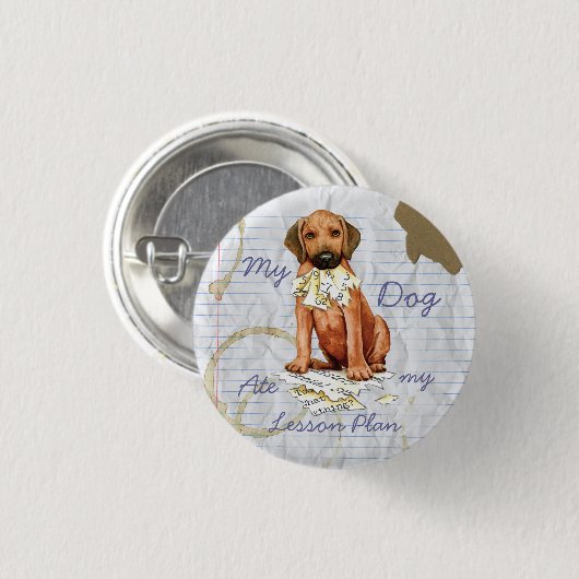 Rhodezische Ridgeback Ate Lesson Plan Pinback Butt Ronde Button 3,2 Cm (Voorkant /achterkant)