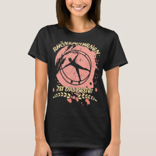Rhönrad Gymnastics Gymnast Girl Gezegde 11 T-shirt