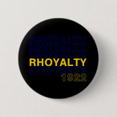 Rhoyalty 1922 - Sigma Gamma SGRHO Rho Ronde Button 5,7 Cm (Voorkant)