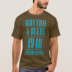 Rhythm and Blues 1940  T-shirt