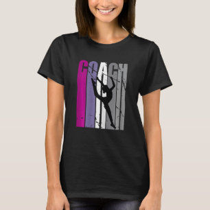Rhythmic Gymnastics Coach Instructeur Coaching T-shirt