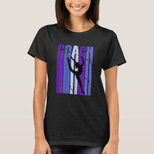 Rhythmic Gymnastics Life Coaching T-shirt