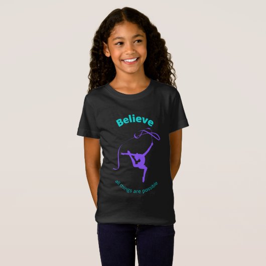 Rhythmische gymnastiek gelooft dat alles mogelijk t-shirt (Voorkant volledig)