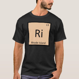 Ri - Rhode Island State Chemistry Periodic Table T-shirt