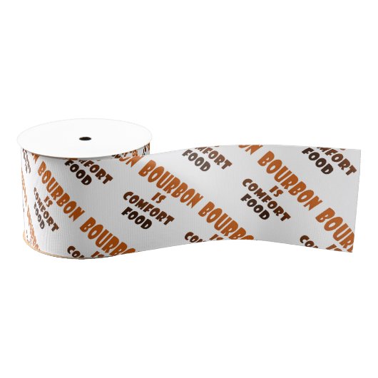 RIBBON - BOURBON is Comfort Food Grosgrain Lint (Spoel)
