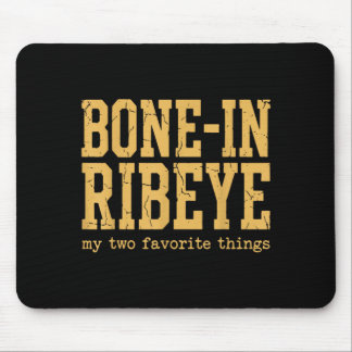 Ribeye Met Been Twee Favoriete Dingen Steak Liefhe Muismat