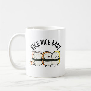 Rice Rice Baby Funny Sushi Food Pun Koffiemok