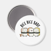 Rice Rice Baby Funny Sushi Food Pun Magneet (Voorkant / Achterkant)