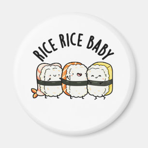 Rice Rice Baby Funny Sushi Food Pun Magneet