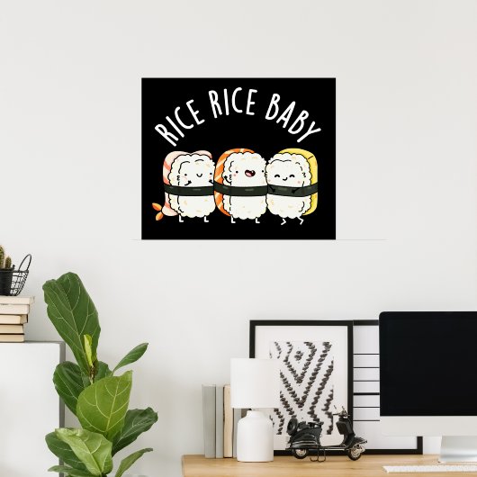 Rice Rice Baby Funny Sushi Pun Dark BG Poster (Thuiskantoor)