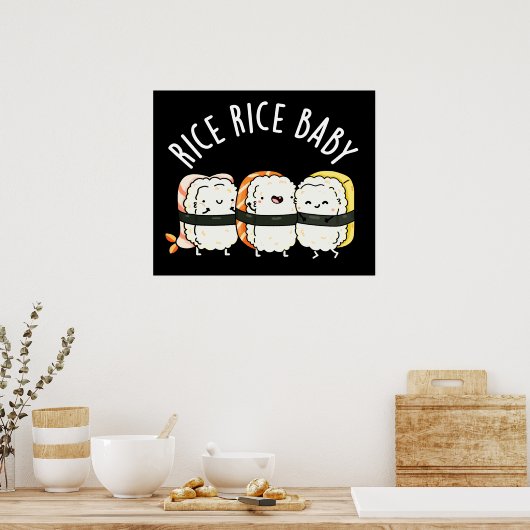 Rice Rice Baby Funny Sushi Pun Dark BG Poster (Keuken)