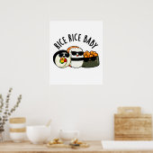 Rice Rice Baby Funny Sushi Roll Pun Poster (Keuken)