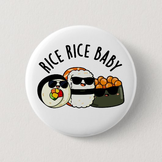 Rice Rice Baby Funny Sushi Roll Pun Ronde Button 5,7 Cm (Voorkant)