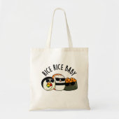 Rice Rice Baby Funny Sushi Roll Pun Tote Bag (Voorkant)