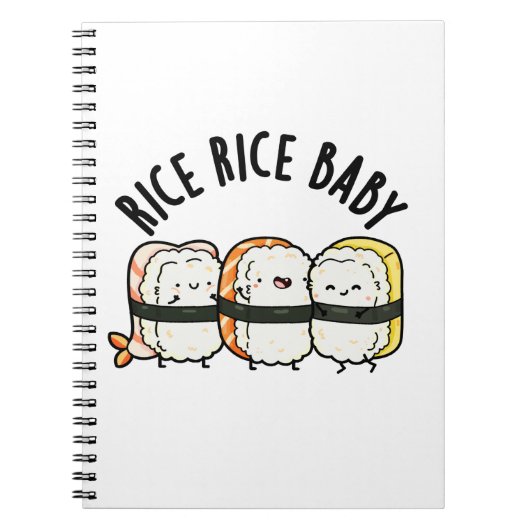 Rice Rice Baby Grappige Sushi Eten Grappenmakerij Notitieboek (Voorkant)