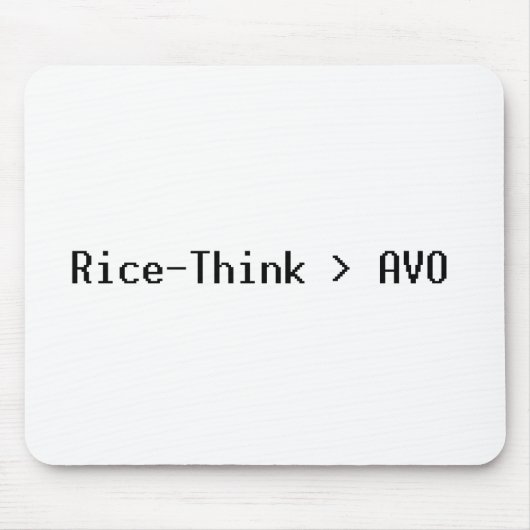 Rice-Think>AVO Mousepad Muismat (Voorkant)