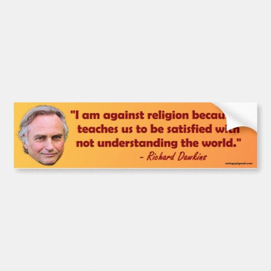 Richard Dawkins citaat Bumpersticker (Voorkant)