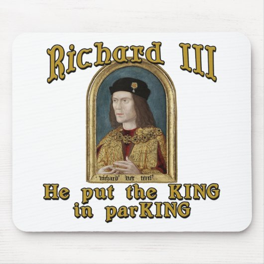 Richard III Zet de koning in het ParKING-shirt Muismat (Voorkant)