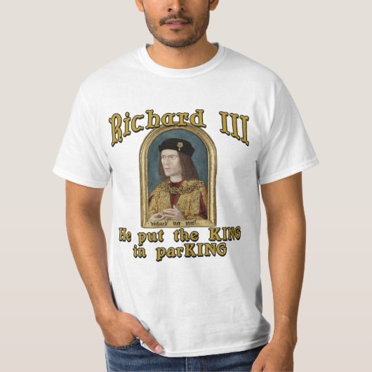Richard III Zet de koning in het ParKING-shirt T-shirt (Voorkant)
