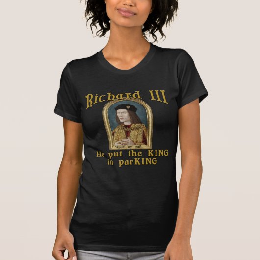 Richard III Zet de koning in het ParKING-shirt T-shirt (Voorkant)