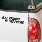 RICHARD IS OVERLEDEN BUMPERSTICKER (Op Truck)