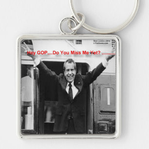 Richard Nixon "Miss Me Toch?" Funny Gifts & T - sh Sleutelhanger