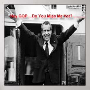 Richard Nixon "Miss Me Toch?" Poster