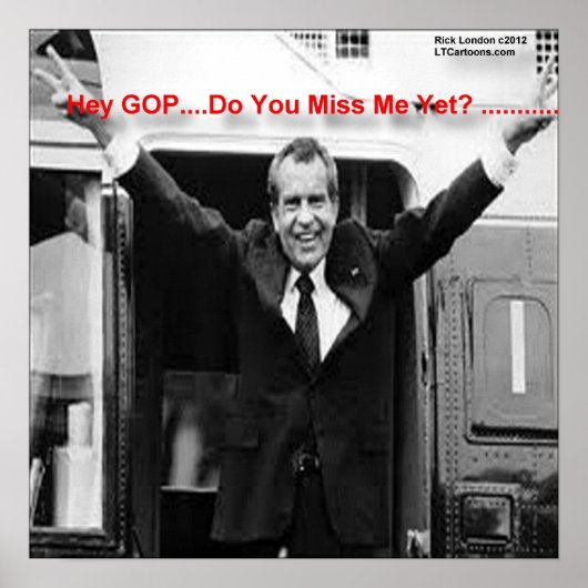 Richard Nixon "Miss Me Toch?" Poster (Voorkant)