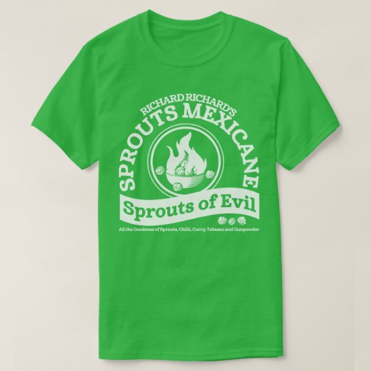 Richard Richards Sprouts of Evil Sprouts Mexicane T-shirt (Design voorkant)