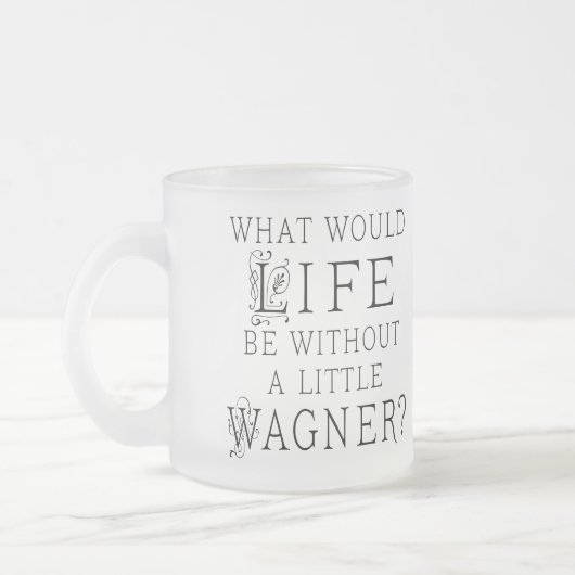 Richard Wagner Music Quote Matglas Koffiemok (Links)