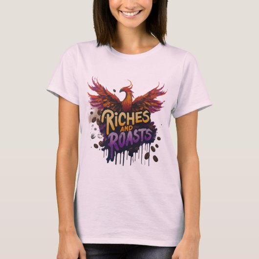RICHES AND ROASTS T-shirt (Voorkant)