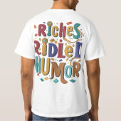 Riches Gevuld met Humor T-shirt (Achterkant)